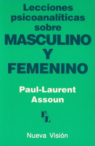 -Lecciones-Psicoanaliticas-Sobre-Masculino-y-Femenino-Paul-Laurent-Assoun