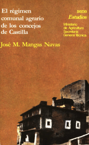 El-regimen-comunal-agrario-de-los-concejos-de-Castilla---Jose-M.-Mangas-Navas