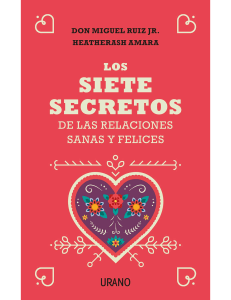 Los-Siete-Secretos-de-Las-Relaciones-Sanas-y-Felices-Miguel-Ruiz-Jr