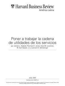 Poner a trabajar la cadena de utilidades de los servicios (1)