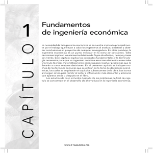 Tema 7 Fundamentos de Ingeniería Económica Ingeniería económica, 6ta Edicion