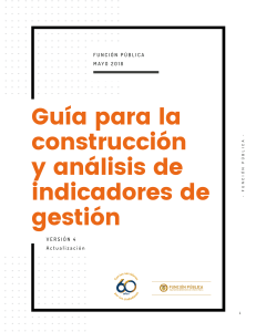 Guía para la construcción y análisis de Indicadores de Gestión - Versión 4 - Mayo 2018