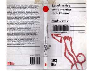 Freire - La educacion como practica de la libertad