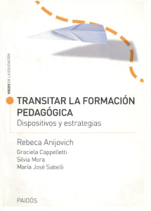 Anijovich, R. Transitar La Formacion Pedagogica