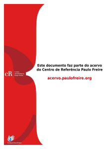 Freire, P., Gadotti, M., Hernández, I. (1987). Pedagogía: Diálogo y conflicto. Argentina: Ediciones Cinco