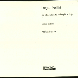 Mark Sainsbury - Logical Forms An Introduction to Philosophical Logic (2001, Blackwell) - compressed