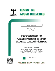 Interpretacion Test Gestaltico Visomotor Bender Heredia y Ancona Santaella Hidalgo Somarriba Rocha TAD 5 sem