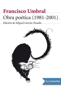 Obra poetica (1981-2001) - Francisco Umbral