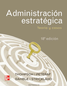 Administración estratégica  TEORÍA Y CASOS 18a Ed.