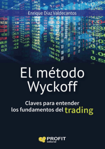Enrique Diaz Valdecantos Metodo Wyckoff