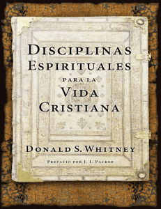 Disciplinas espirituales para la vida cristiana Spanish Edition - Donald S Whitney (1)