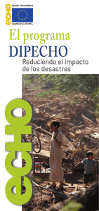 El Programa DIPECHO -Reduciendo el impacto de los desastres