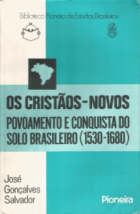 Os cristãos novos Povoamento e conquista do solo brasileiro 1530