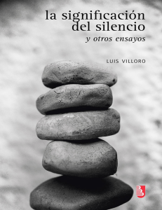 Luis Villoro - La significación del silencio y otros ensayos