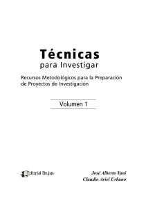 Yuni Jose y Urbano Claudio(2006)  Tecnicas para investigar (pp 59-116)