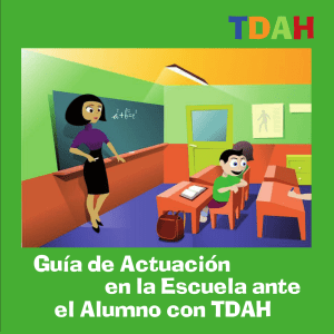 Guía de actuaciónen la Escuela ante el alumno con TDAH