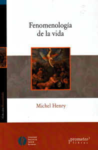 Fenomenología de la vida -- Michel Henry -- Colección humanidades, 1, 2010 -- Prometeo Libros -- 6471293773c86d64e4bc540a1e845837 -- Anna’s Archive (1) (2)