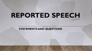 Sesión 6.- reported statements and questions - copia