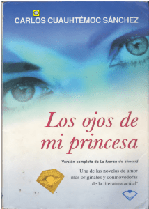 Los ojos princesa Carlos Cuahutemoc Sanchez
