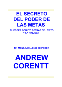 Corentt Andrew - El Secreto Del Poder De Las Metas