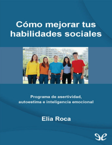 Cómo Mejorar Tus Habilidades Sociales - Elia Roca