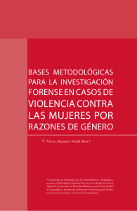 Bases metodológicas para la Investigación Forense en casos de violencia contra las mujeres por razones de género