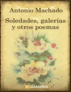 Soledades, galerías y otros poemas, Antonio Machado