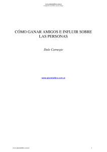 COMO GANAR AMIGOS E INFLUIR EN LAS PERSONAS - Dale Carnegie