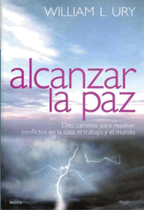 Ury William-· Alcanzar la paz -cap1