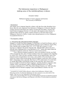 The Indonesian migrations to Madagascar: making sense of the multidisciplinary evidence Alexander Adelaar