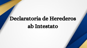 Declaratoria de Herederos ab Instestato