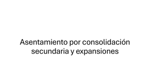 Asentamiento por consolidación secundaria y expansiones