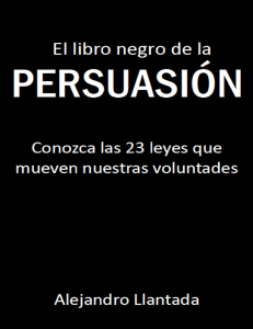 EL-LIBRO-NEGRO-DE-LA-PERSUASION-ALEJANDRO-LLANTADA