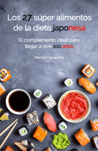 Marcos Cartagena - Los 27 super alimentos de la dieta japonesa V.2