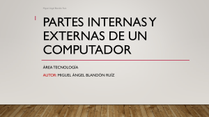 Partes internas y externas de un computador