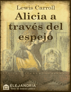 Alicia a traves del espejo-Carroll Lewis