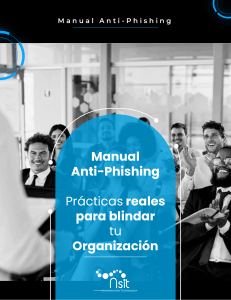 Manual Anti-Phishing: Prácticas para Blindar tu Organización