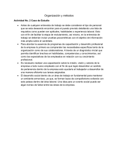 Caso de Estudio: Organización y Métodos