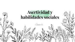 Asertividad y Habilidades Sociales: Clase 8