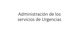 Administración de Servicios de Urgencias: Retos y Calidad