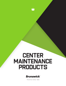 Brunswick Bowling Center Maintenance Products Catalog