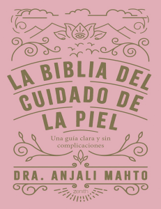 La Biblia del Cuidado de la Piel: Guía Completa