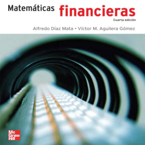 Matemáticas Financieras: Libro de Texto Universitario