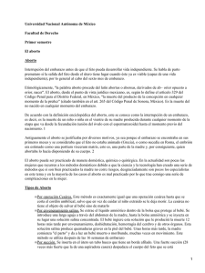 Universidad Nacional Autónoma de México Facultad de Derecho Primer semestre El aborto