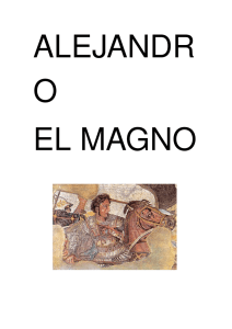 ALEJANDR O  EL MAGNO          