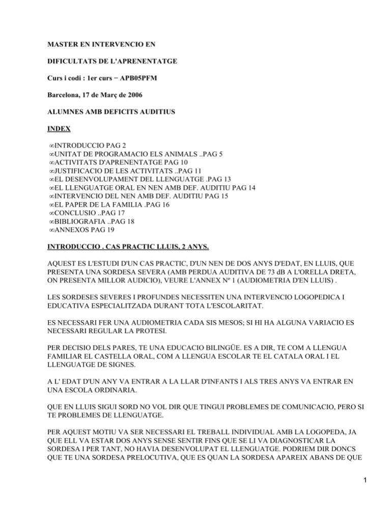 Alumnos con discapacidad auditiva Alumnos con discapacidad auditiva