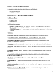 Cuestionario 1er parcial de anÃ¡lisis instrumental. mÃ©todos cualitativos. mÃ©todos cuantitativos.