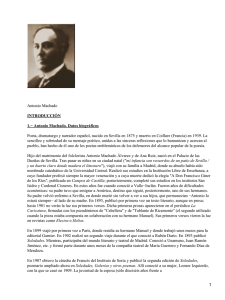 Antonio Machado INTRODUCCIÓN 1.− Antonio Machado. Datos biográficos