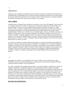 1 Aristóteles, junto con Platón, ha dominado todo el desarrollo de... ARISTÓTELES