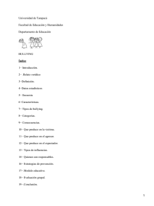 Universidad de Tarapacá Facultad de Educación y Humanidades Departamento de Educación BULLYING